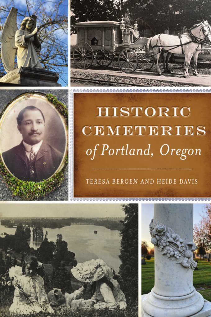 book cover, Historic Cemeteries of Portland, Oregon